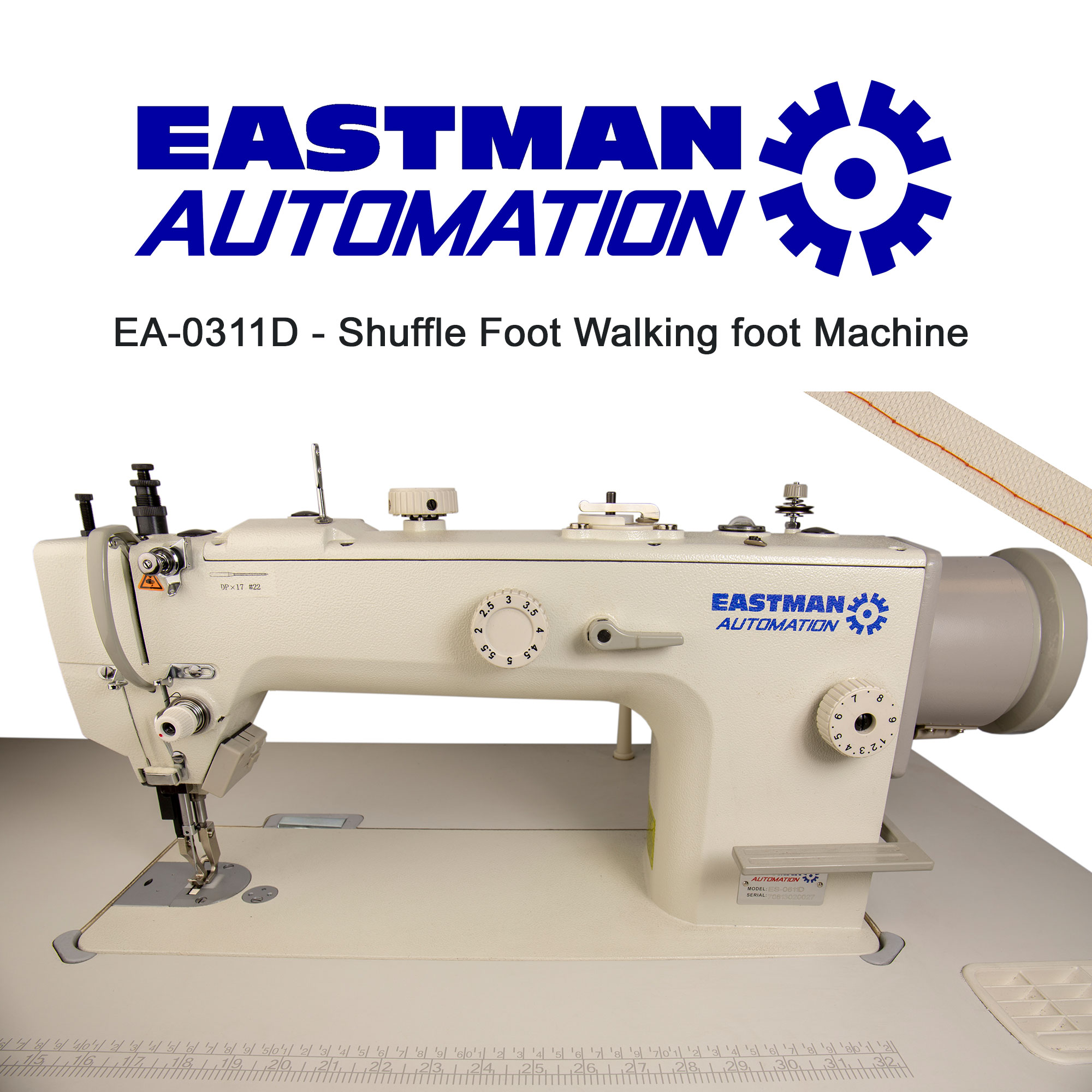 EA0311D Shuffle Foot Walking foot Machine Eastman Cutting Machines Ltd